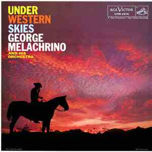 George Melachrino And His Orchestra - Under Western Skies