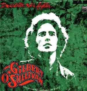 Gilbert O'Sullivan - I'm A Writer, Not A Fighter