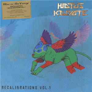 Hiatus Kaiyote - Recalibrations Vol.1