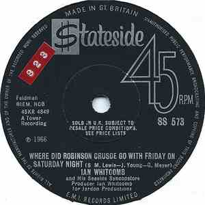 Ian Whitcomb - Where Did Robinson Crusoe Go With Friday On Saturday Night
