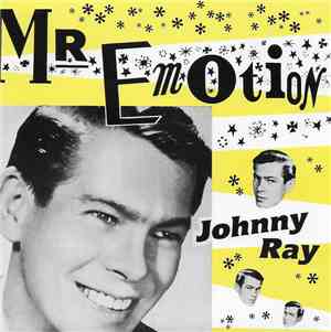 Johnnie Ray - Mr Emotion