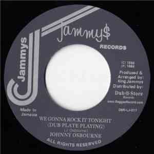 Johnny Osbourne - We Gonna Rock It Tonight (Dub Plate Playing)
