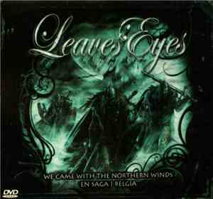 Leaves' Eyes - We Came With The Nothern Winds | En Saga I Belgia