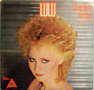 Lulu - I Could Never Miss You (More Than I Do) / Dance To The Feeling In Your Heart