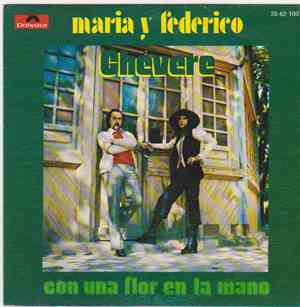 María Y Federico - Chévere / Con Una Flor En La Mano