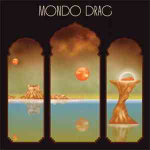 Mondo Drag - Mondo Drag