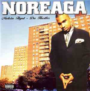 Noreaga - Melvin Flynt - Da Hustler