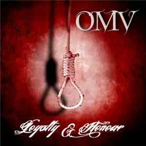 OMV - Loyalty & Honour