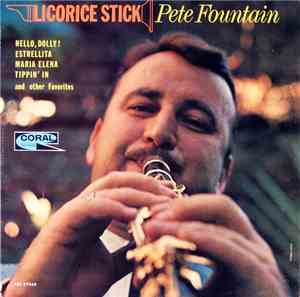 Pete Fountain - Licorice Stick