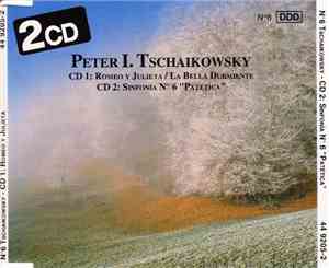 Peter I. Tschaikowsky, Michail Glinka - Romeo Y Julieta / La Bella Durmiente / Sinfonía Nº 6 