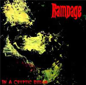 Rampage  - In A Cryptic Dream