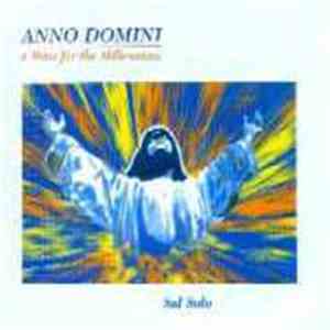 Sal Solo - Anno Domini - A Mass For The New Millennium