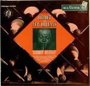 Sidney Bechet - Bechet Of New Orleans