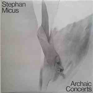 Stephan Micus - Archaic Concerts