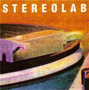 Stereolab - Lo Boob Oscilator