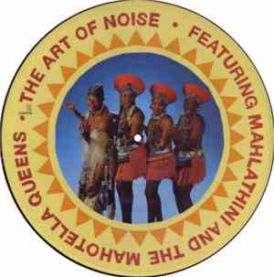 The Art Of Noise Featuring Mahlathini And The Mahotella Queens - Yebo!