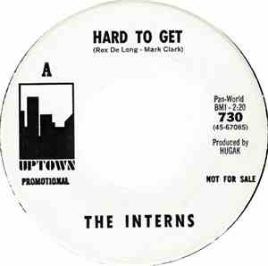 The Interns - Hard To Get / And I'm Glad