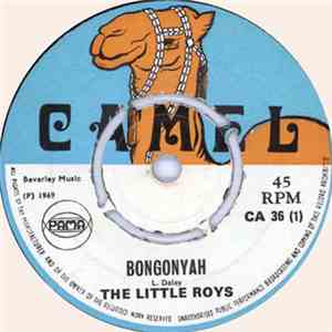 The Little Roys / The Creations  - Bongo Nyah / Bad Name