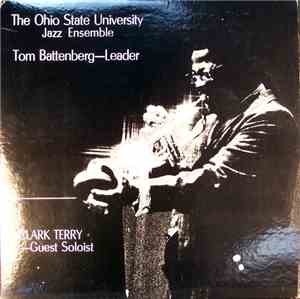 The Ohio State University Jazz Ensemble, Tom Battenberg, Clark Terry - The Ohio State University Jazz Ensemble