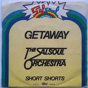 The Salsoul Orchestra - Getaway / Short Shorts