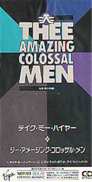 Thee Amazing Colossal Men - Take Me Higher