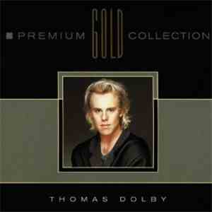 Thomas Dolby - Premium Gold Collection