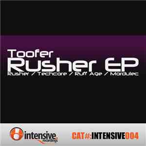 Toofer - Rusher Ep