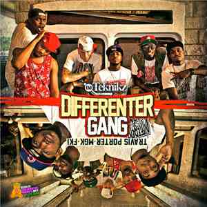 Travis Porter, MGK, FKi  - Differenter Gang