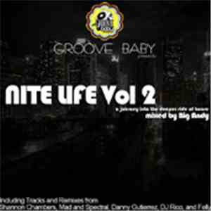 Various - Groove Baby Presents Nite Life Vol 2 (A Journey Into The Deeper Side Of House)