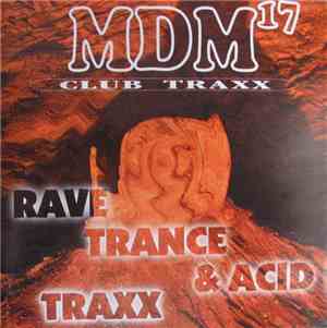 Various - MDM 17 - Rave, Trance & Acid Traxx