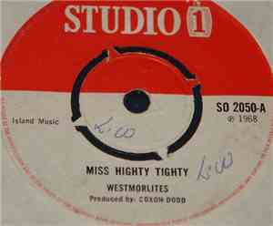 Westmorlites / The Minstrels  - Miss Highty Tighty / Yours Until Tomorrow