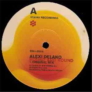 Alexi Delano - Round And Round