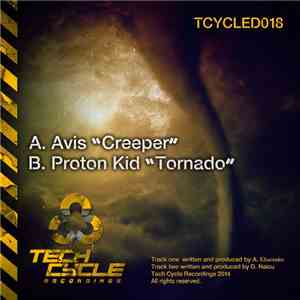 Avis , Proton Kid - Creeper / Tornado