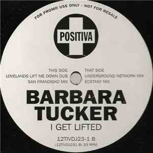 Barbara Tucker - I Get Lifted