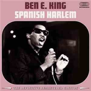 Ben E. King - Spanish Harlem