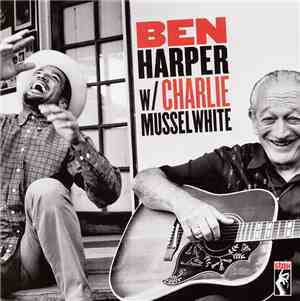 Ben Harper w/ Charlie Musselwhite - Don't Look Twice