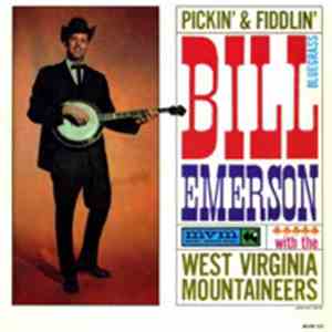 Bill Emerson With The Virginia Mountaineers - Pickin' & Fiddlin'