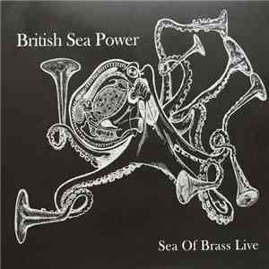 British Sea Power - Sea Of Brass Live