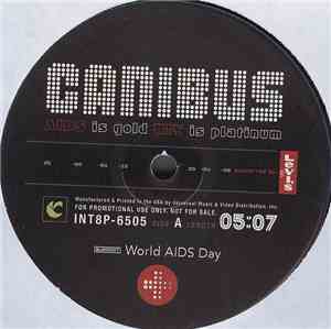 Canibus - AIDS Is Gold HIV Is Platinum