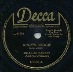 Charlie Barnet And His Orchestra - Andy's Boogie / Baby, You Can Count On Me