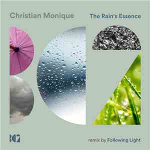 Christian Monique - The Rain's Essence