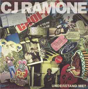 CJ Ramone - Understand Me?