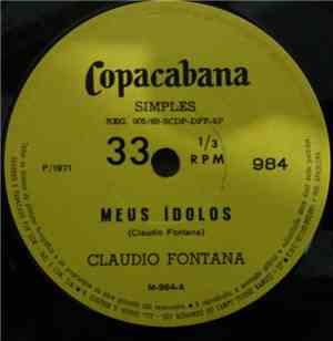 Claudio Fontana  - Meus Ídolos / Eu Amo Você Menina
