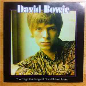 David Bowie - The Forgotten Songs Of David Robert Jones