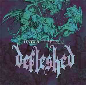 Defleshed - Under The Blade