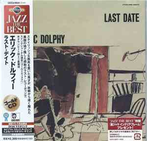 Eric Dolphy - Last Date