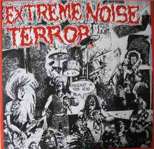 Extreme Noise Terror - A Holocaust In Your Head