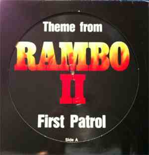 First Patrol - Theme From Rambo II