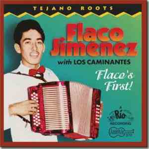 Flaco Jimenez - Flaco's First