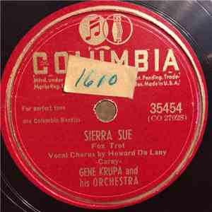 Gene Krupa And His Orchestra - Sierra Sue / Tiger Rag